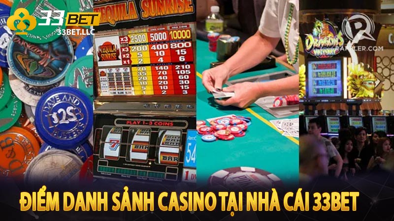 Điểm danh sảnh Casino tại nhà cái 33BET