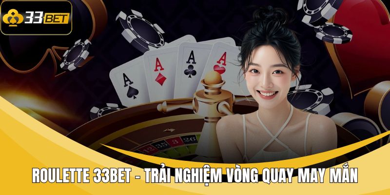 Roulette 33BET